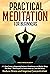 Practical Meditation For Be...