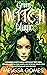 Green Witch Magic: A Beginn...