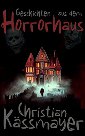 Geschichten aus dem Horrorhaus