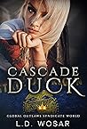 Cascade Duck: GOS...
