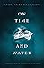 On Time and Water (Icelandic Literature Series)