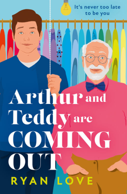 Arthur and Teddy Are Coming Out (Hardcover)