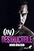 (In)destructible