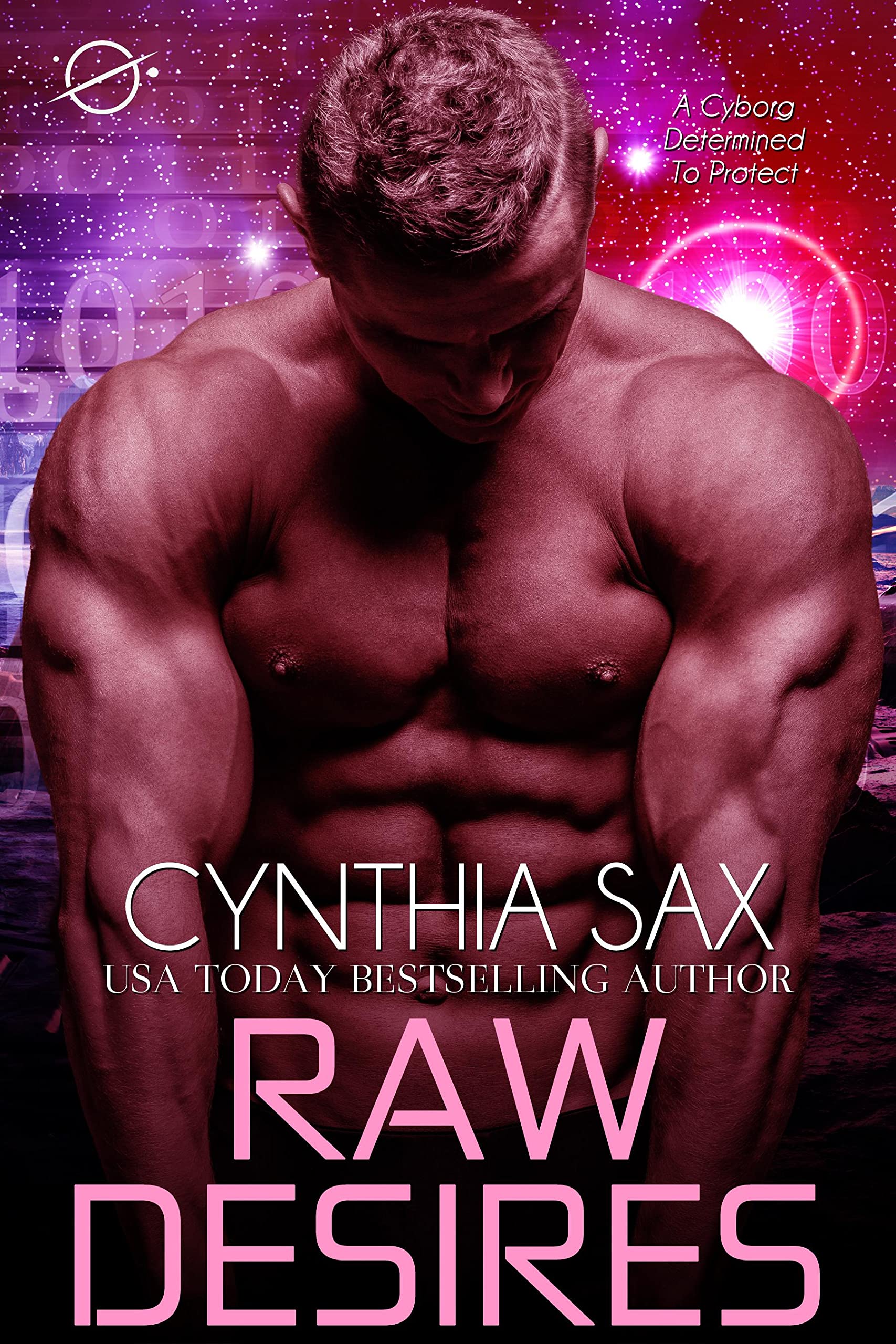 Raw Desires (Cyborg Unity #3)