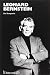 Leonard Bernstein: Der Komp...
