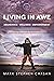 Living in AWE - Abundance - Wellness -Empowerment by Mark Stephen Chasan