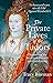 Private Lives Of The Tudors by Tracy Borman
