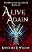 Alive Again (The Road to Ra...