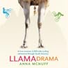 Llama Drama by Anna McNuff