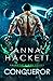 Conqueror (Galactic Kings #4)