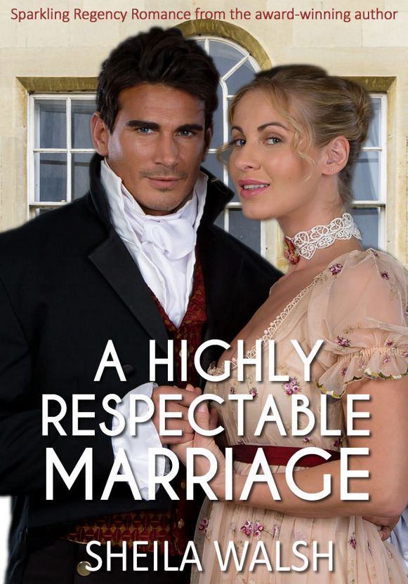 A Highly Respectable Marriage