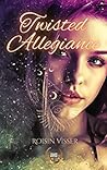 Book cover for Twisted Allegiance