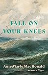 Fall on Your Knees