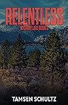Relentless (Mystery Lake, #3) Relentless (Mystery Lake, #3)
