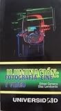 Iluminación: Fotografía, Cine y Video