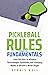 Pickleball Rules and Fundamentals by Dennis Hall