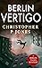 Berlin Vertigo (Berlin Tale...