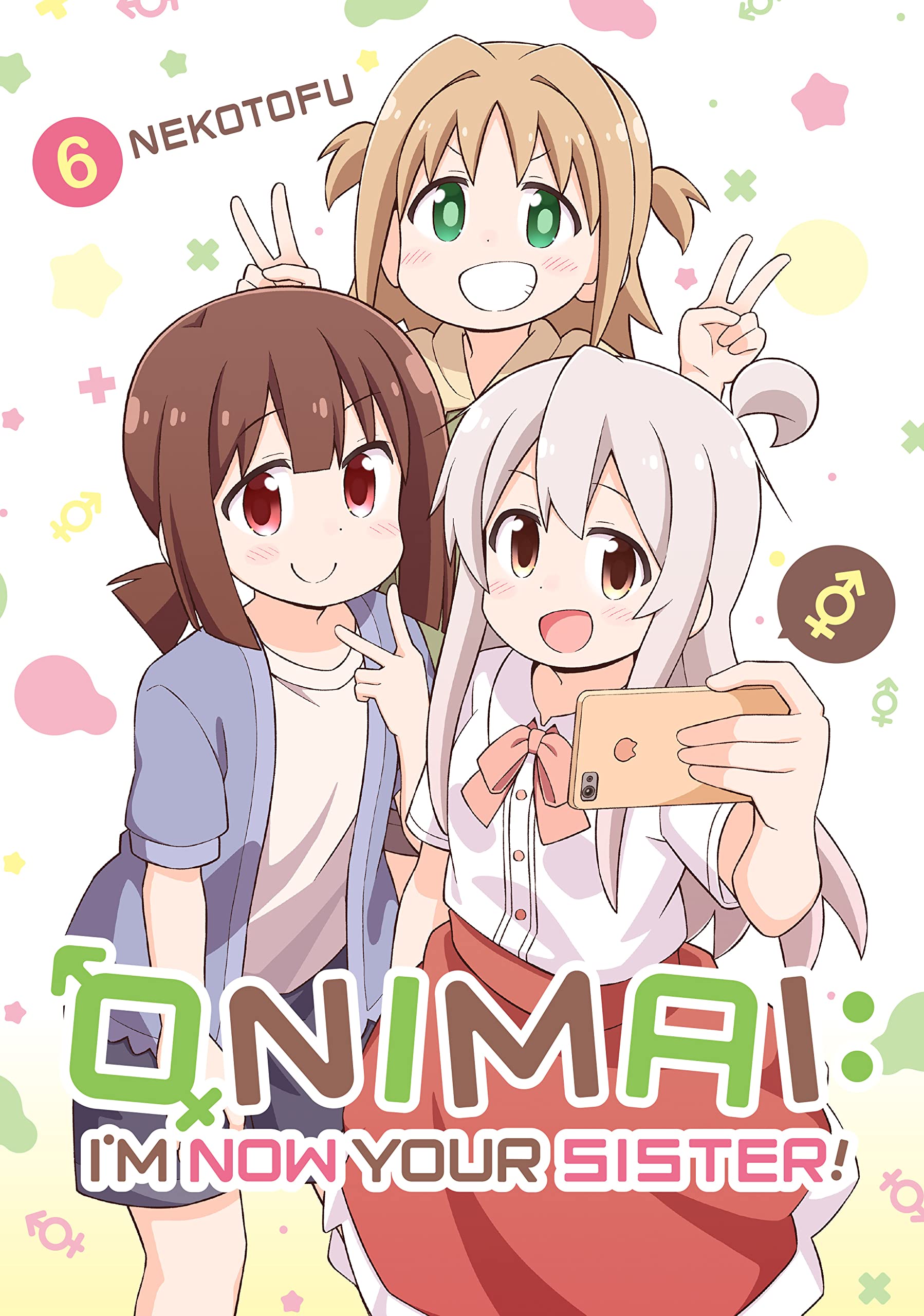 ONIMAI: I'm Now Your Sister! 6 (Kindle Edition)