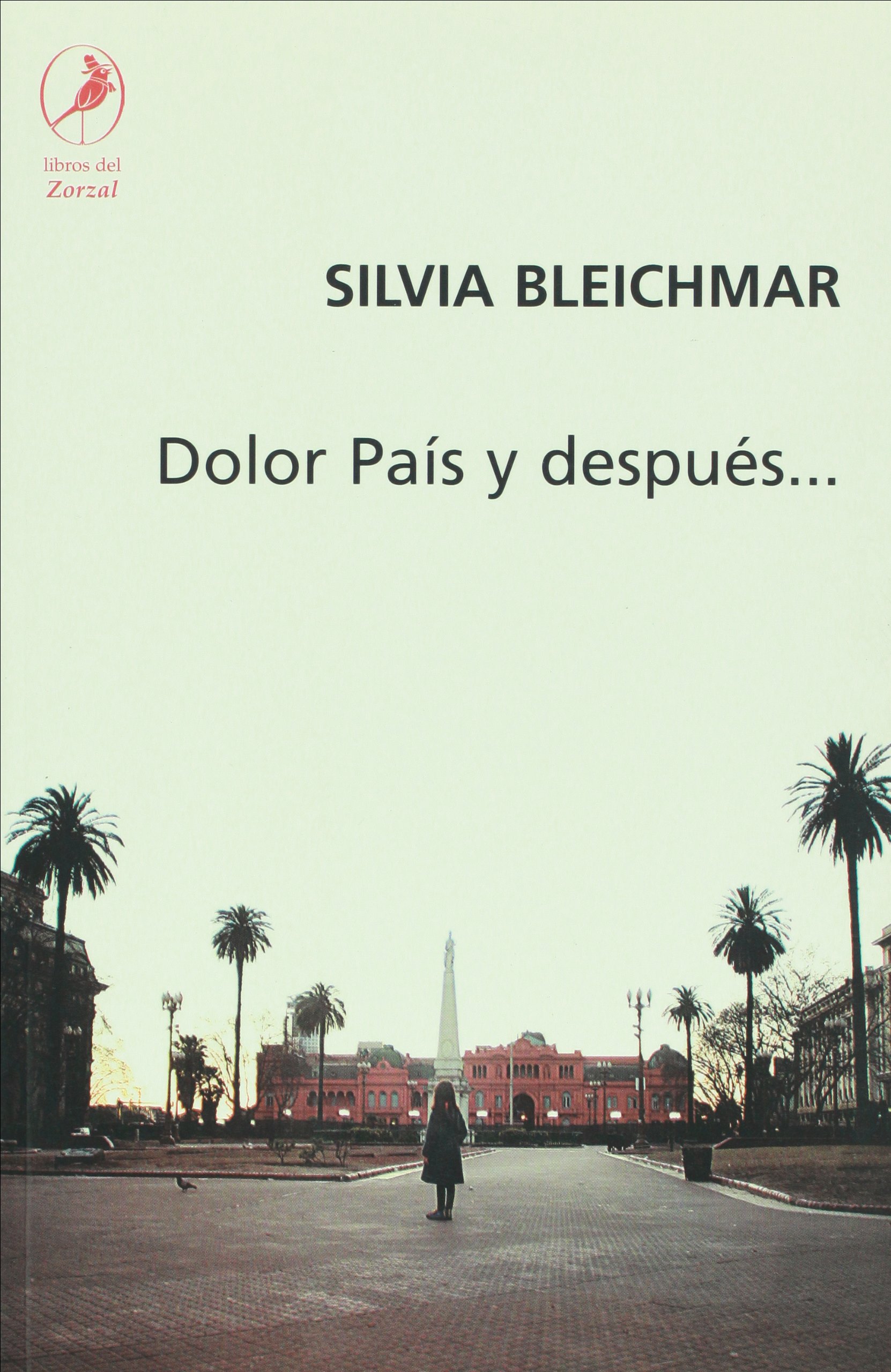 Dolor pais y despues (Spanish Edition)