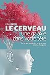 Le cerveau, une g...