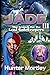 Jade: The Search for the Lost Gatekeepers
