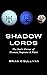 Shadow Lords by Brian          O'Sullivan