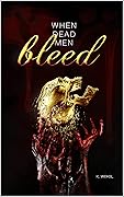 When Dead Men Bleed