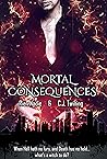 Mortal Consequences