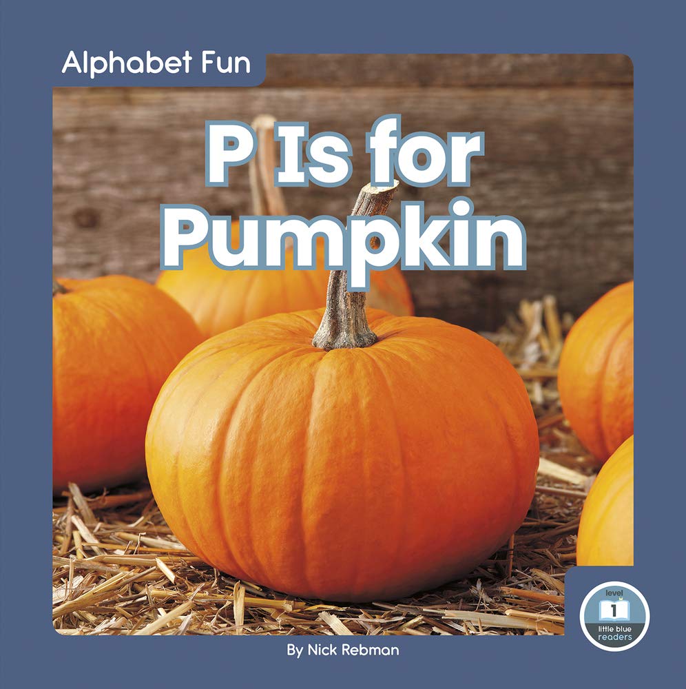 P Is for Pumpkin (Paperback)