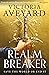 Realm Breaker (Realm Breaker, #1)