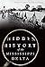 Hidden History of the Mississippi Delta by Ryan Starrett