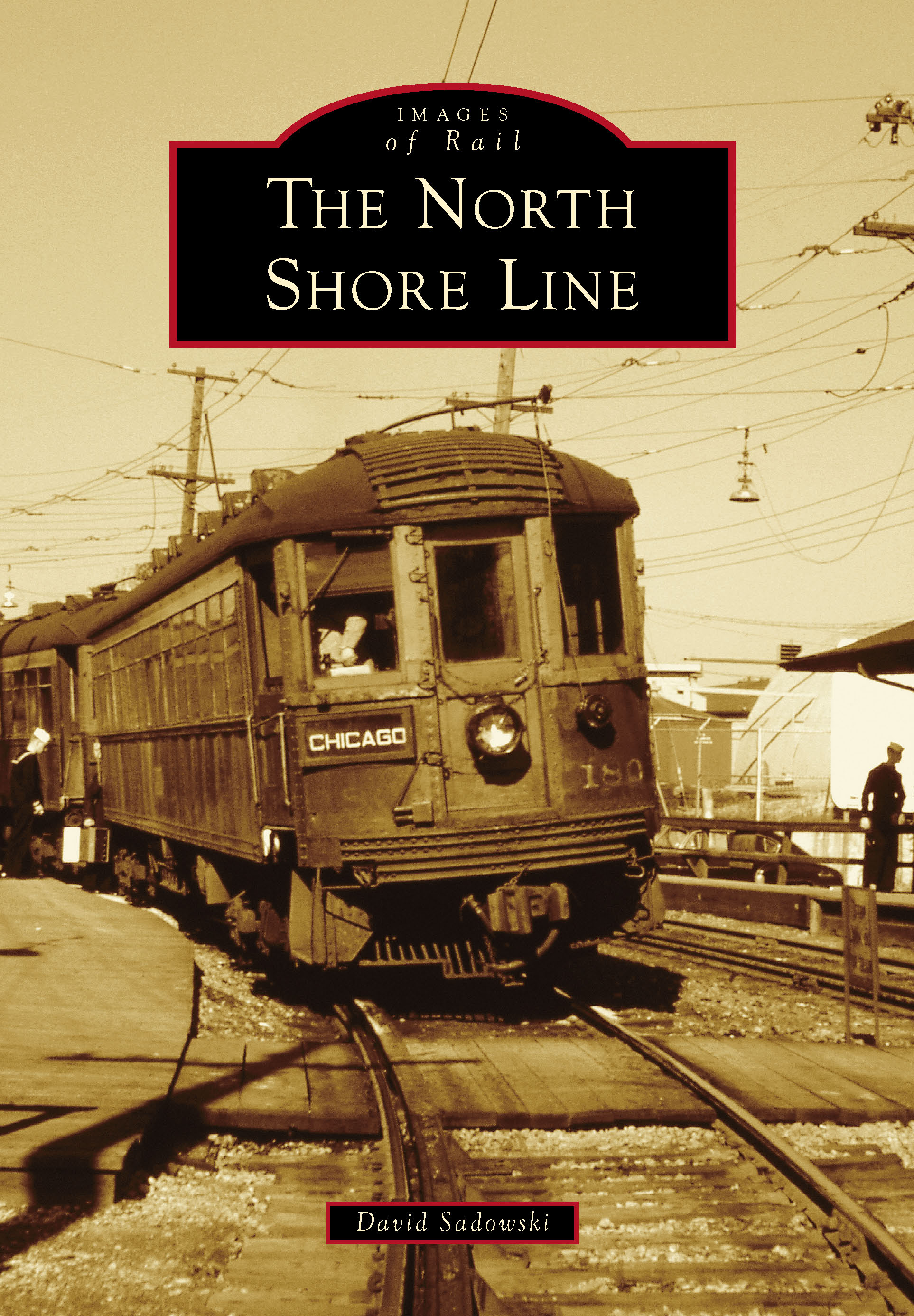 The North Shore Line (Images of Rail)