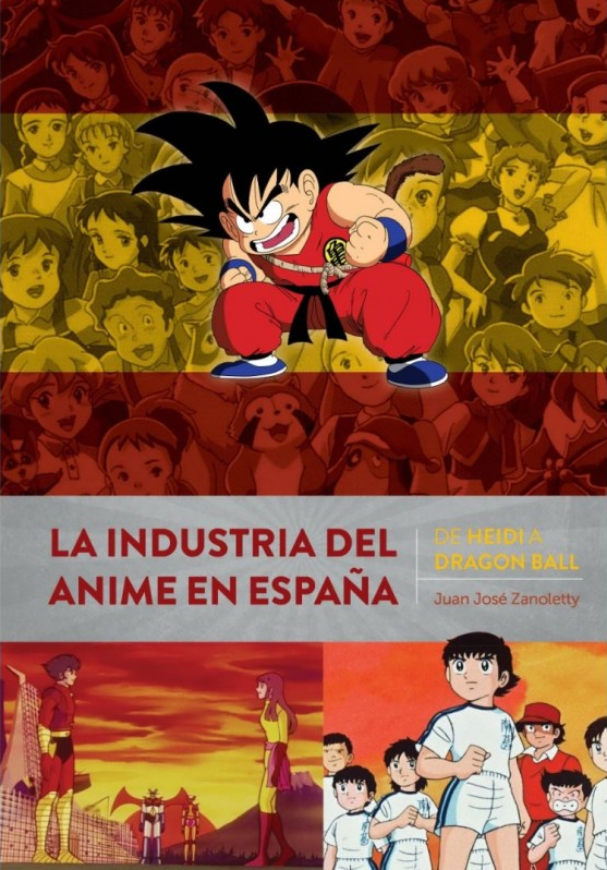 La industria del anime en España: De Heidi a Dragon Ball