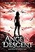 The Angel's Descent (The Da...