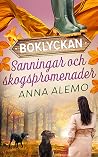 Sanningar och skogspromenader (Boklyckan, #2)