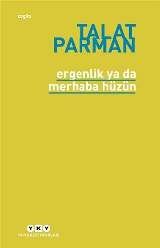 Ergenlik Ya Da Merhaba Hüzün (Paperback)