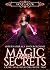 Magic and Secrets [Supernaturals Underground: Crime Investigators, #2]