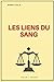 Les liens du sang