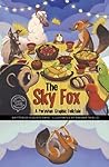 The Sky Fox: A Peruvian Graphic Folktale