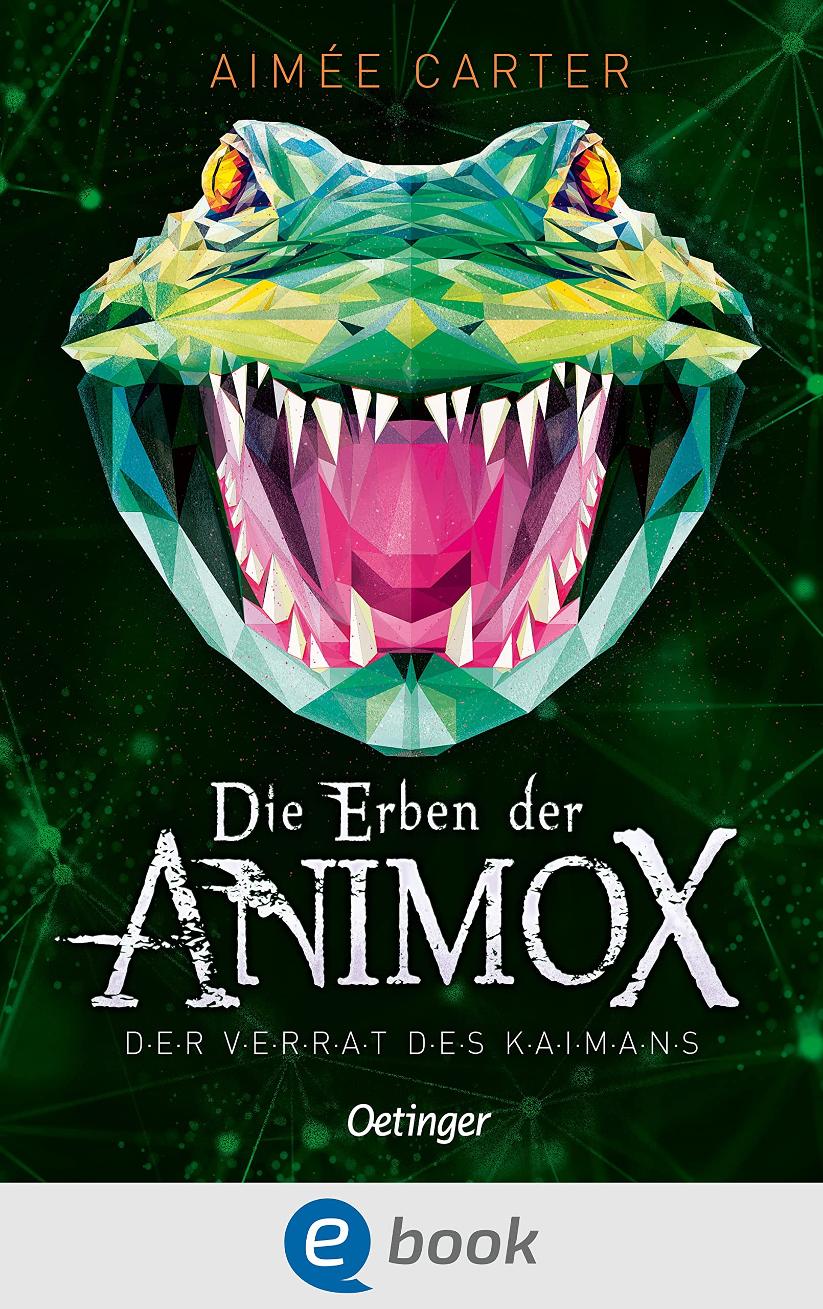 Der Verrat des Kaimans (Die Erben der Animox, #4)