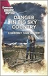 Danger in Big Sky Country (Big Sky Justice, #1)