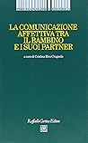 La comunicazione affettiva tra il bambino e i suoi partner