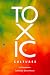 Toxic Cultures by Cathleen Allyn Conway