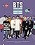 BTS: The Ultimate Fan Book (2022 Edition): Experience the K-Pop Phenomenon! (Y)