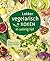 Lekker vegetarisch koken in weinig tijd by Sara Ask