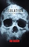Isolation (Desolation Series Book 2) Isolation (Desolation Series Book 2)