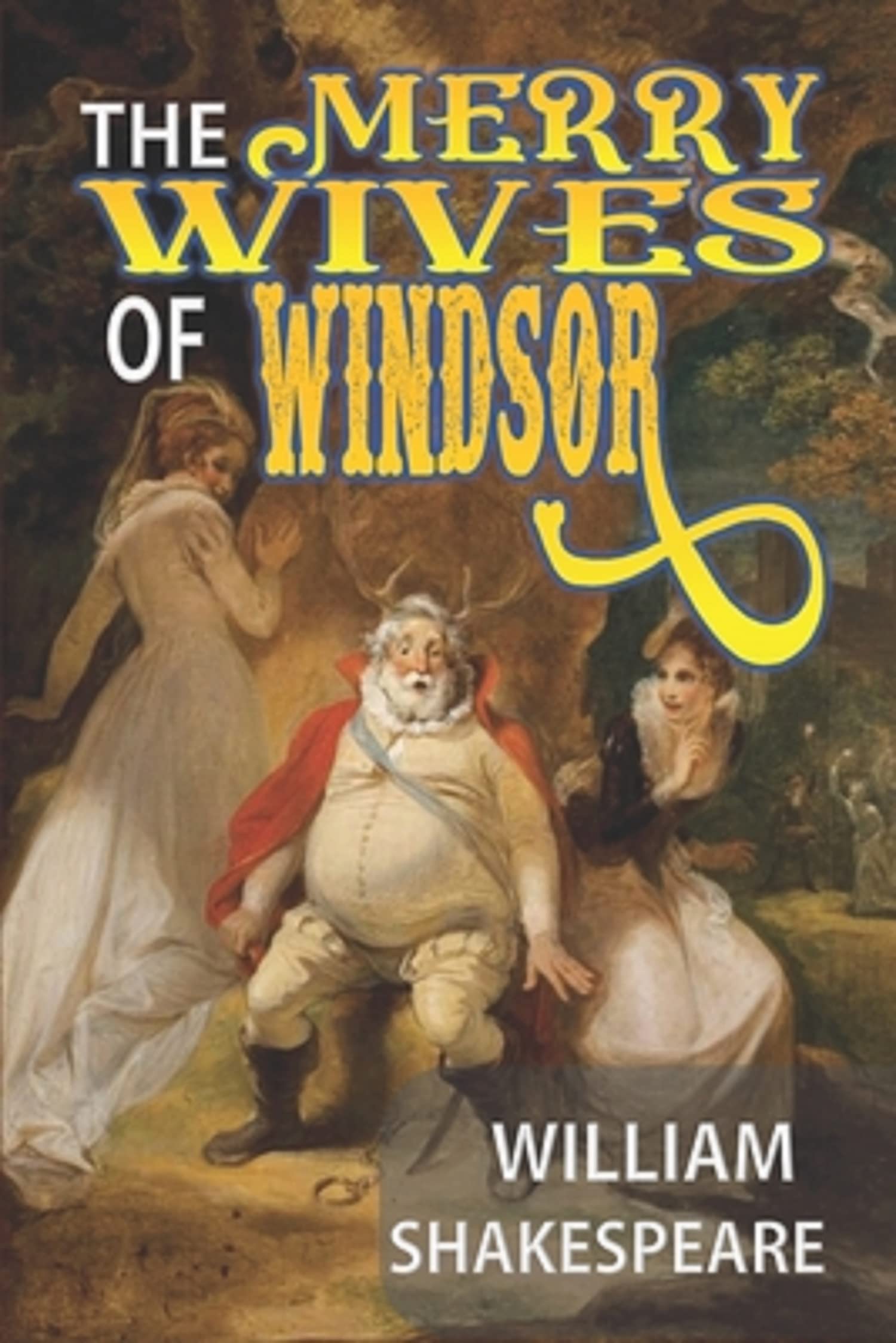 The Merry Wives of Windsor : Annotated