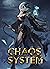 Chaos System by Marcus Cole