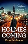 Holmes Coming