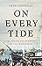 On Every Tide: The Making and Remaking of the Irish World